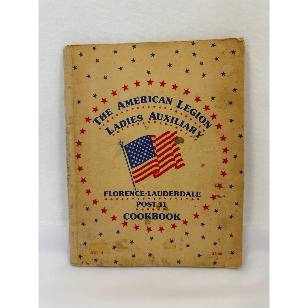 Vintage American Legion Ladies Auxiliary Florence-Lauderdale Post 11 Cookbook AL